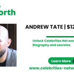 Andrew Tate Net worth